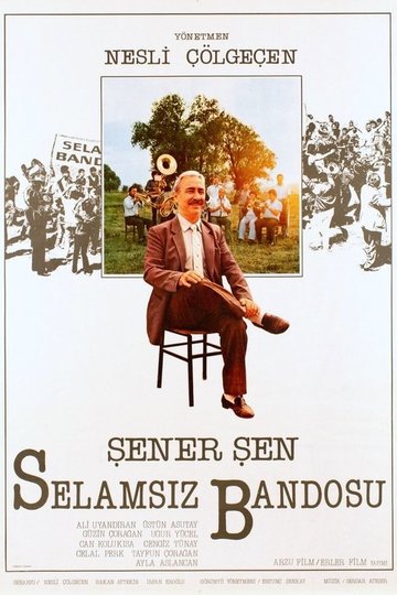 Locandina di Selamsız Bandosu