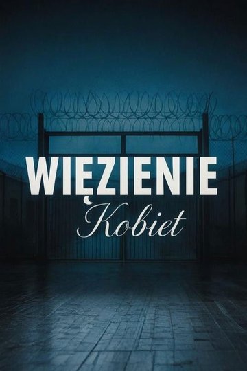 Locandina di Więzienie kobiet