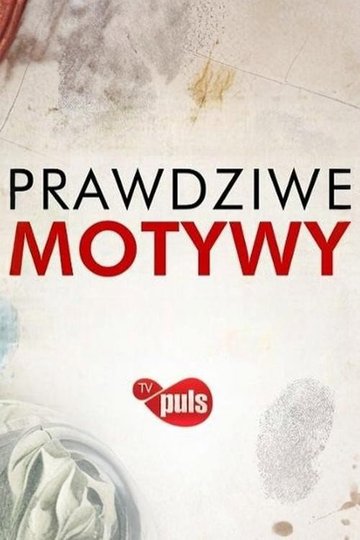 Locandina di Prawdziwe motywy