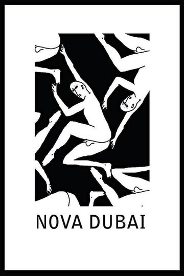 Locandina di Nova Dubai