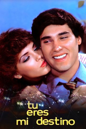 Locandina di Tú eres mi destino
