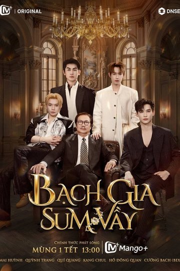 Locandina di Bạch gia sum vầy