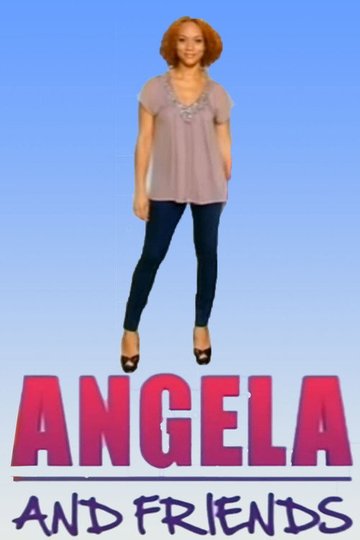 Locandina di Angela and Friends