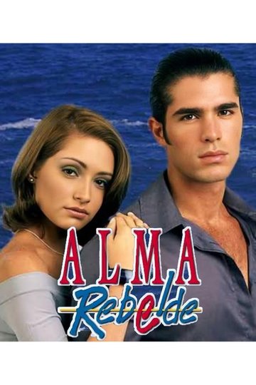 Locandina di Alma Rebelde