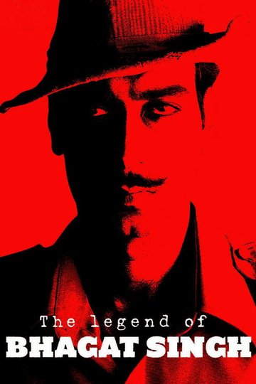 Locandina di The Legend of Bhagat Singh