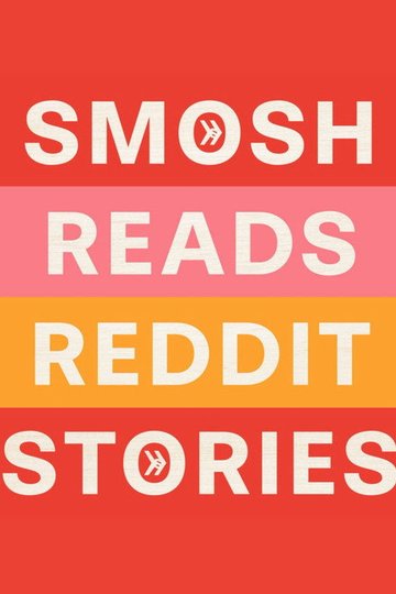 Locandina di Smosh Reads Reddit Stories