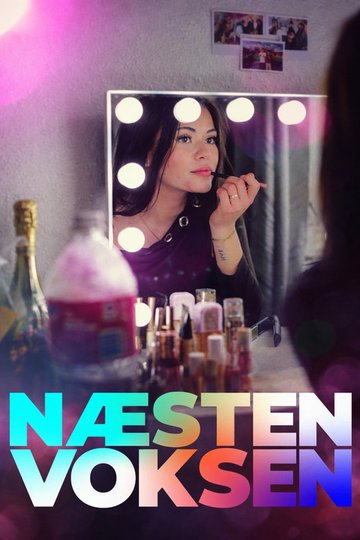 Locandina di Næsten voksen