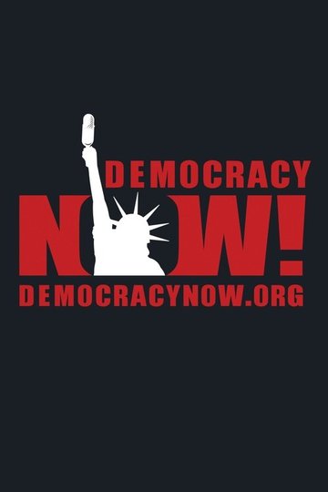 Locandina di Democracy Now!