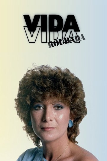 Locandina di Vida Roubada