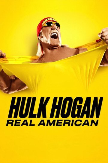 Locandina di Hulk Hogan: Real American