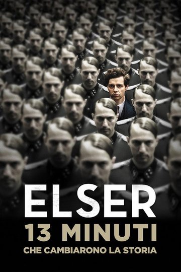 Locandina di Elser - 13 minuti che non cambiarono la storia