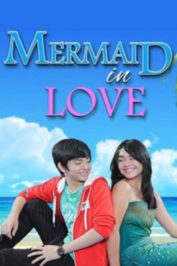 Locandina di Mermaid In Love