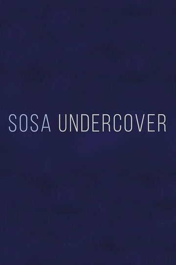 Locandina di Sosa Undercover