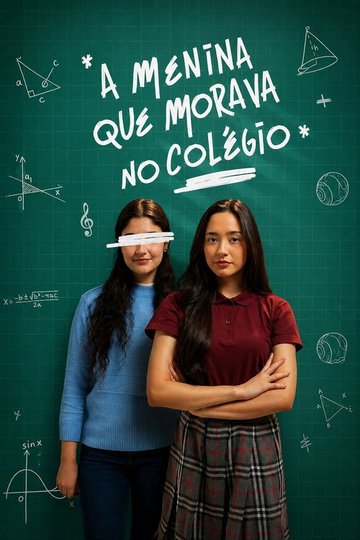 Locandina di A Menina que Morava no Colégio