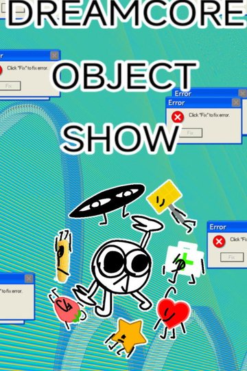 Locandina di Dreamcore Object Show