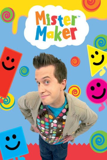 Locandina di Mister Maker