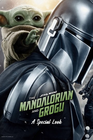 Locandina di Star Wars: The Mandalorian and Grogu | A Special Look