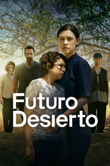 Locandina di Futuro desierto