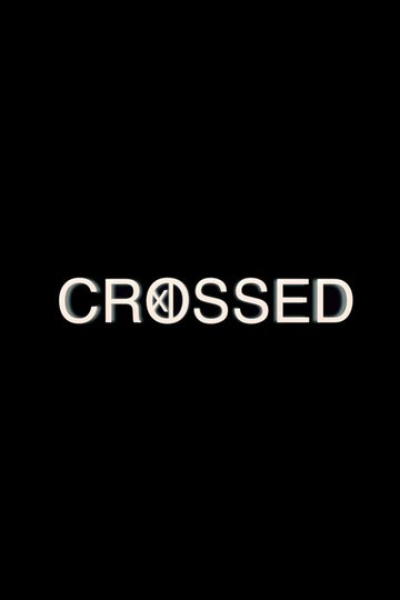 Locandina di Crossed