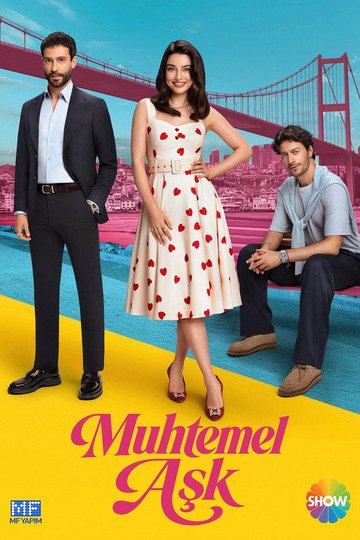 Locandina di Muhtemel Aşk