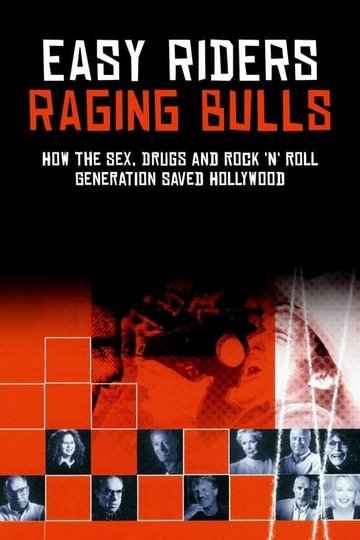 Locandina di Easy Riders, Raging Bulls: How the Sex 'n' Drugs 'n' Rock 'n' Roll Generation Saved Hollywood