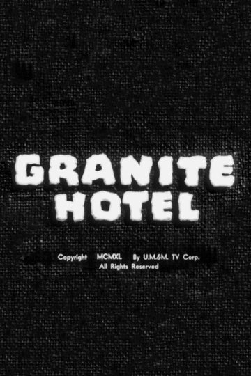 Locandina di Granite Hotel