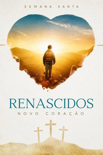 Locandina di Renascidos - Novo Coração