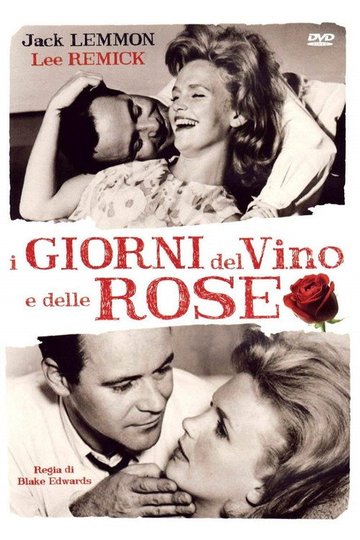 Locandina di I giorni del vino e delle rose