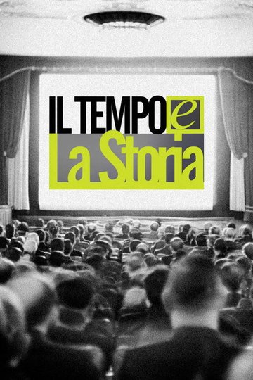 Locandina di Il Tempo e la Storia
