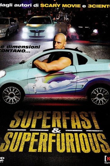 Locandina di Superfast & Superfurious: Solo party originali