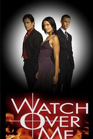 Locandina di Watch Over Me