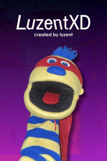 Locandina di LuzentXD