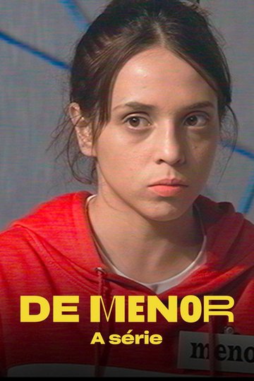 Locandina di De Menor: A Série
