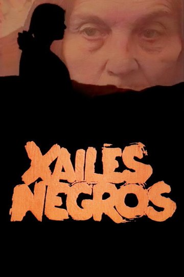 Locandina di Xailes Negros