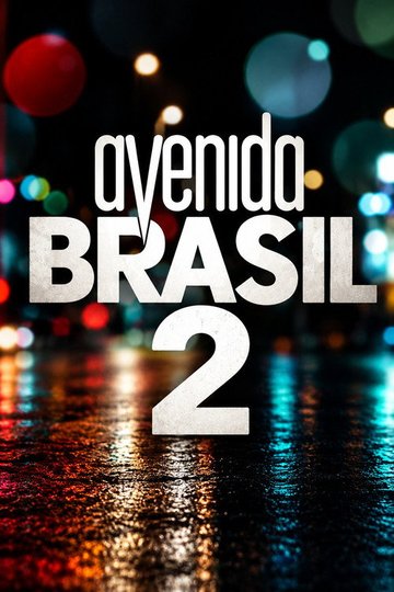 Locandina di Avenida Brasil 2