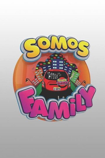 Locandina di Somos Family