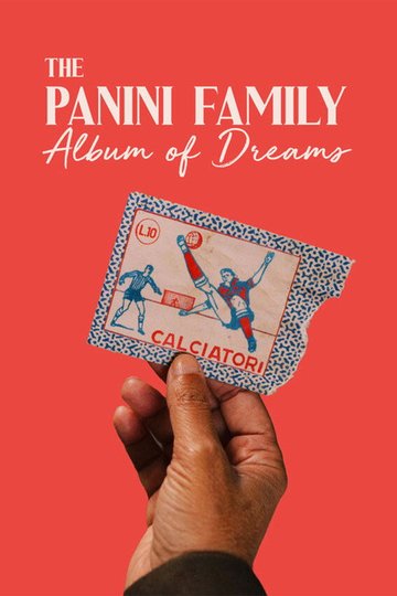 Locandina di La famiglia Panini - L’avventura delle figurine