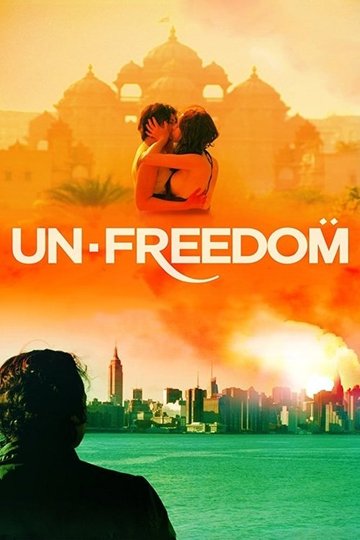 Locandina di Unfreedom