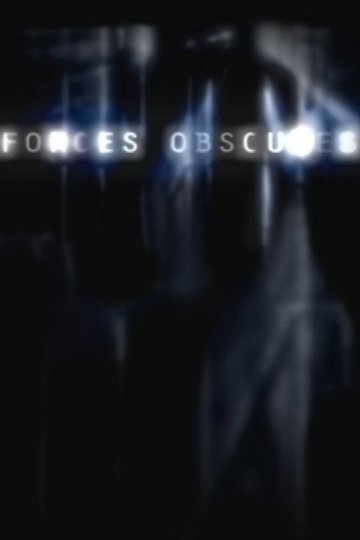 Locandina di Forces obscures