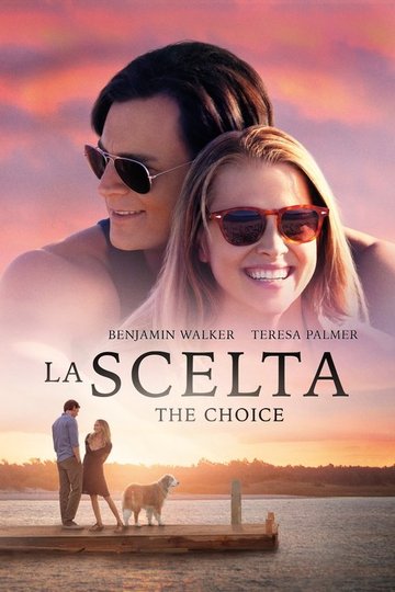Locandina di La scelta - The Choice