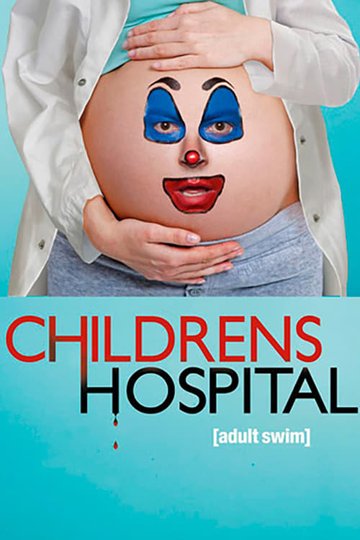Locandina di Childrens Hospital