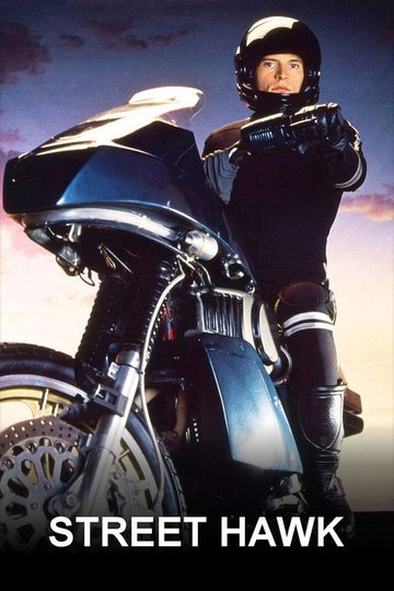Locandina di Street Hawk - Il falco della strada