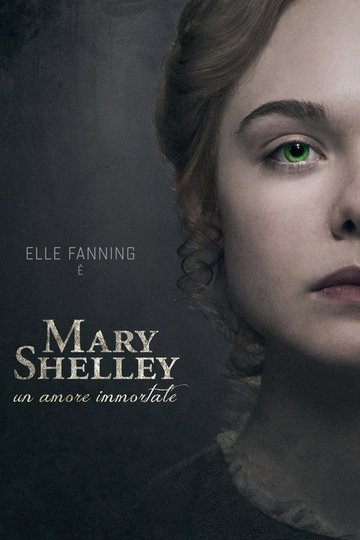 Locandina di Mary Shelley - Un amore immortale