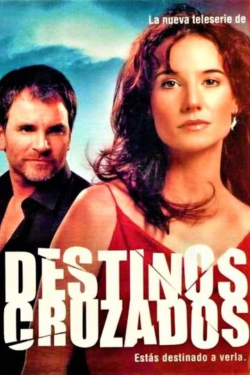 Locandina di Destinos cruzados