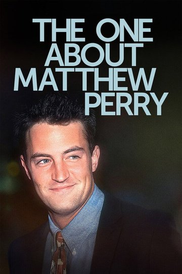 Locandina di The One About Matthew Perry