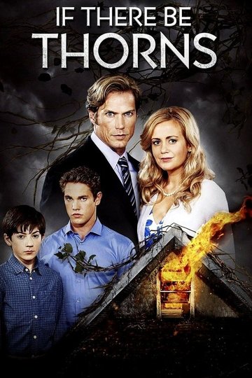 Locandina di If There Be Thorns