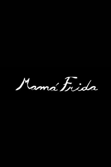 Locandina di Mamá Frida