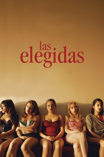 Locandina di Las elegidas