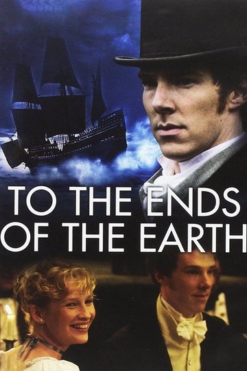 Locandina di To the Ends of the Earth