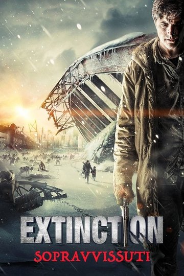 Locandina di Extinction - Sopravvissuti